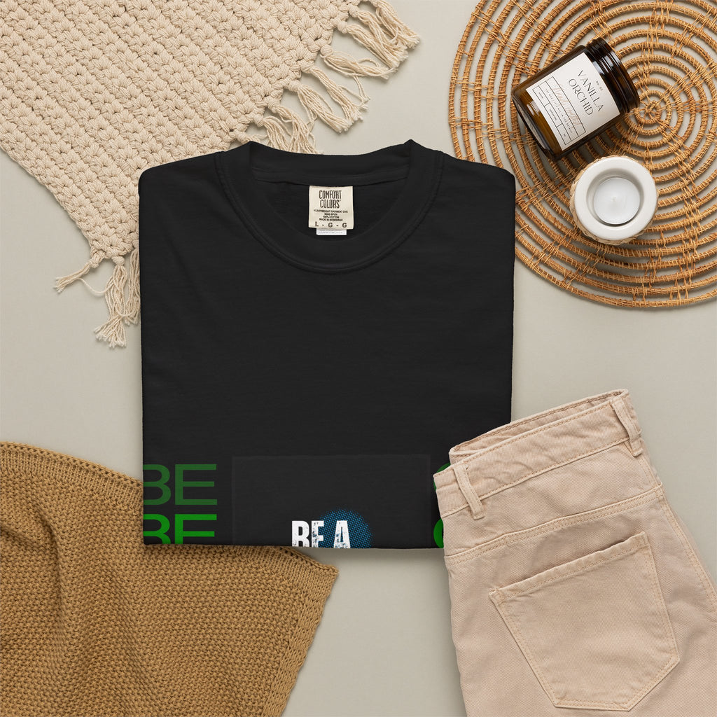 Be A Good Human T-Shirt | Comfort Colors 1717 Tee | Inspirational Graphic Shirt | Vintage Washed Cotton Unisex Tee