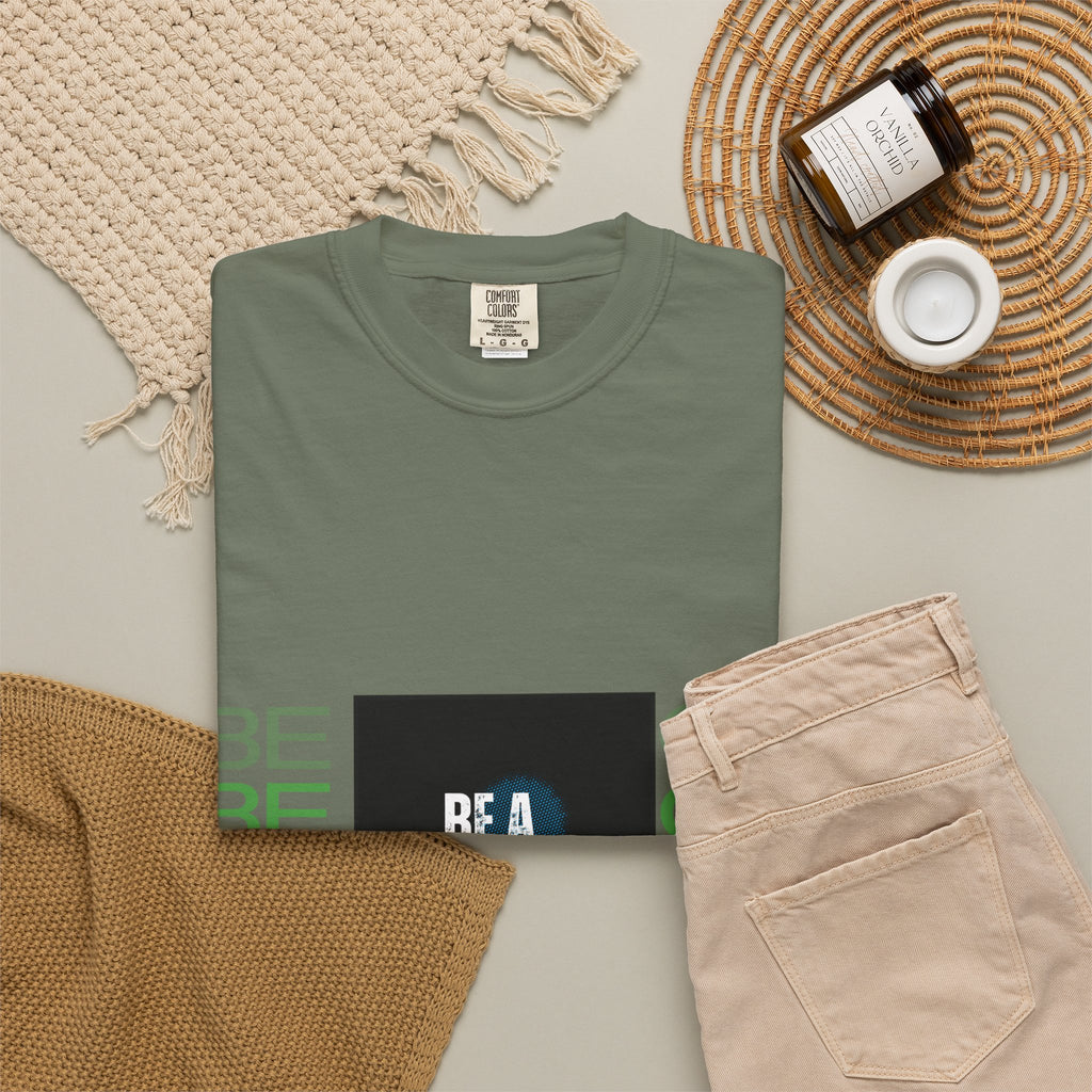 Be A Good Human T-Shirt | Comfort Colors 1717 Tee | Inspirational Graphic Shirt | Vintage Washed Cotton Unisex Tee
